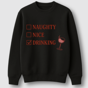 NAUGHTY , NICE, DRINKING